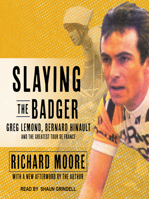 Title details for Slaying the Badger by Richard Moore - Available
